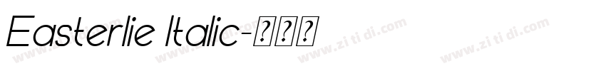 Easterlie Italic字体转换